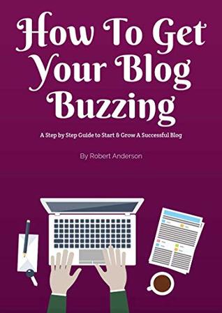How To Get Your Blog Buzzing