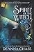 Spirit of the Witch (Witches of Keating Hollow)