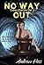 No Way Out (Book 5 of the D...
