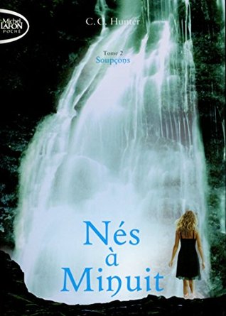 Nés à Minuit - tome 2 Soupçons (02)