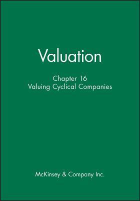 Valuation, Chapter 16: Valuing Cyclical Companies