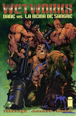 Wetworks: Dane vs. La Reina de Sangre (Paperback)