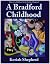 A Bradford Childhood