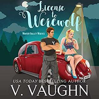 License to Werewolf (Winter Valley Wolves, #2)