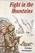Fight In the Mountains