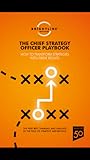 The Chief Strategy Officer Playbook: How to Transform Strategies into Great Results
