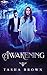 Awakening (Tesla Adventures...
