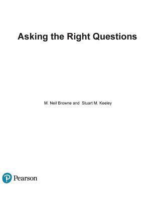 Asking the Right Questions: A Guide to Critical Thinking [RENTAL EDITION]