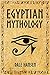 Egyptian Mythology by Dale Hansen