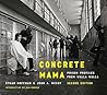 Concrete Mama: Pr...
