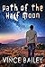 Path of the Half Moon (Curt...