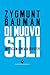 Di nuovo soli : un’etica in cerca di certezze
