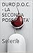 DURO D.O.C. - LA SECONDA PO...