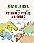 Dinosaurs and Other Prehist...