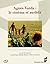 Agnès Varda: Le cinéma et a...