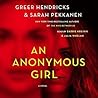 An Anonymous Girl by Greer Hendricks