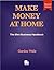 Make Money at Home: The Min...