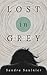 Lost In Grey