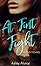 At First Fight (Finding Hom...