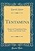 Tentamina: Essays in Translation Into Latin, and Greek Verse (Classic Reprint)