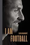 I Am Football: Zl...