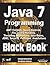 Java 7 Programming - Black Book
