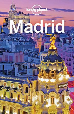 Lonely Planet Madrid (Travel Guide)