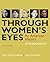 Through Women's Eyes: An American History With Documents