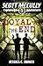Loyal to the End (Scott McC...