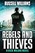 Rebels And Thieves
