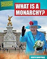 What Is a Monarchy? (Understanding Political Systems)