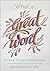 What a Great Word!: A Year of Daily Devotions