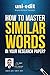 How to master similar words...
