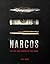 The Art and Making of Narcos by Jeff Bond