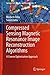 Compressed Sensing Magnetic Resonance Image Reconstruction Algorithms: A Convex Optimization Approach (Springer Series on Bio- and Neurosystems Book 9)