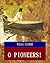 O Pioneers! by Willa Cather
