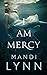 I am Mercy: Young Adult His...