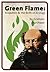 Green Flame: Kropotkin & th...