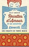 Recettes d'amour et de meurtre by Sally Andrew