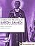 LIVRET DE PRATIQUE VAUDOU BARON SAMEDI: MINI GUIDE DE PRATIQUE VAUDOU (Mambo Marie Laveau t. 4) (French Edition)