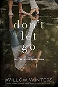 Don&#x27;t Let Go (Tempting Collections Series Book 2) 