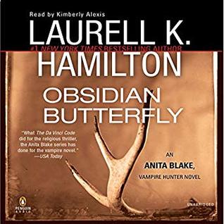 Obsidian Butterfly (Anita Blake, Vampire Hunter, #9)