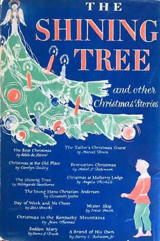 The Shining Tree and other Christmas Stories