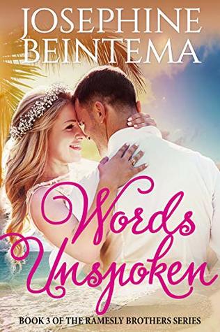 Words Unspoken (Ramesly Brothers, #3)