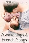 Awakenings & French Songs by Nell Iris