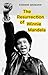 The Resurrection of Winnie Mandela