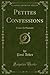 Petites Confessions by Paul L. Acker