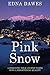 Pink Snow
