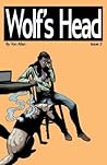 Wolf's Head: Issue 3 Wolf's Head: Issue 3