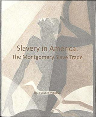 Slavery in America: The Montgomery Slave Trade (Paperback)